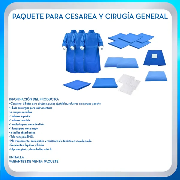 PAQUETE PARA CESAREA Y CIRUGÍA GENERAL TELA NO TEJIDA, ESTÉRIL Y DESECHABLE